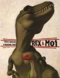 Rex et Moi par Fred Bernard
