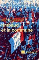 Rimbaud et la Commune par Pierre Gascar