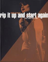 Rip It Up and Start Again : Post-Punk 1978-1984 par Simon Reynolds
