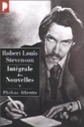 Intégrale des Nouvelles 01 par Robert Louis Stevenson