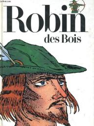 Robin des Bois par Franois Barthlmy (II)