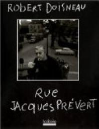 Rue Jacques Prévert par Doisneau