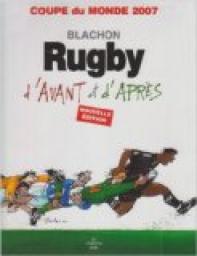 Rugby d'avant et d'aprs par Roger Blachon