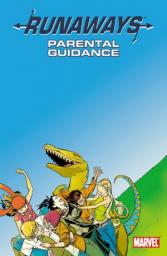 Runaways, tome 6 : Parental Guidance par Brian K. Vaughan