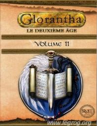 RuneQuest II : Glorantha, le deuxime ge, volume 2 par Robin D. Laws