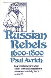 Russian Rebels, 1600-1800 par Paul Avrich