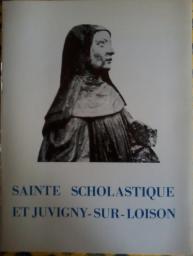 SAINTE SCHOLASTIQUE ET JUVIGNY-SUR-LOISON par Jacques Hourlier