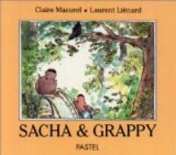 Sacha & Grappy par Claire Masurel
