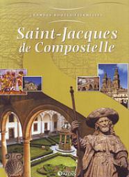Saint-Jacques de Compostelle par Editions Atlas
