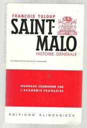 Saint-Malo : Histoire gnrale par Franois Tuloup