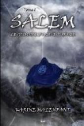 Salem, tome 1 : Le grimoire d'Alice Parker par Karine Malenfant