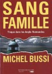 Sang Famille par Michel Bussi