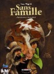 Sans Famille, Tome 5 : La vache du Prince par Dégruel