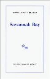 Savannah Bay par Marguerite Duras