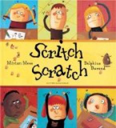 Scritch Scratch par Miriam Moss