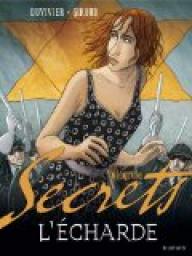 Secrets - L'charde : Intgrale par Marianne Duvivier