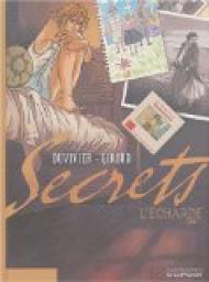 Secrets - L'charde, Tome 1 par Marianne Duvivier