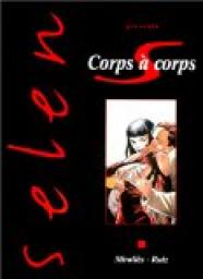 Selen prsente, tome 17 : Corps  corps par Ana Miralls