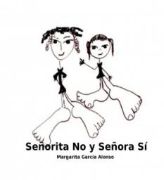 Seorita No y seora S par Margarita Garcia Alonso
