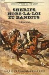 Shrifs, hors-la-loi et bandits par H.J. Stammel