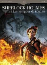 Sherlock Holmes & Les Vampires de Londres, tome 2 : Morts et vifs par Sylvain Corduri
