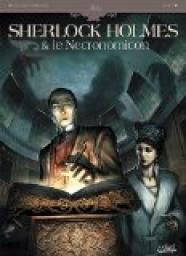 Sherlock Holmes & le Necronomicon, tome 1 : L\'ennemi intrieur par  Laci