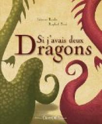 Si j'avais deux dragons par Raphael Baud
