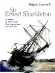Sir Ernest Shackleton par Brigitte Lozerec'h