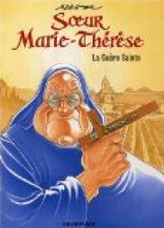 Soeur Marie-Thrse des Batignolles, tome 6 : La gure sainte par  Master