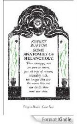 Some Anatomies of Melancholy par Robert Burton