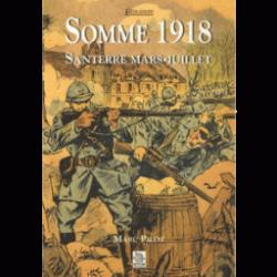 Somme 1918 - Santerre Mars-Juillet par Marc Pilot