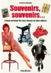 Souvenirs, souvenirs... l'album nostalgie par Franoise Duhamel