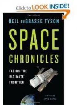 Space Chronicles par Neil deGrasse Tyson