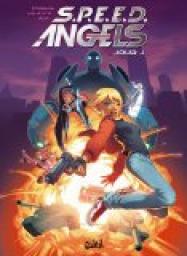 Speed Angels, tome 1 : Jour J par Didier Tarquin