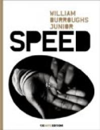 Speed par William Burroughs Jr.