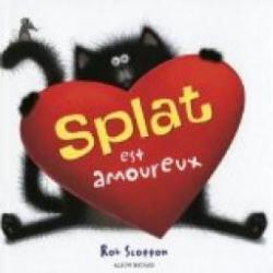Splat est amoureux par Rob Scotton