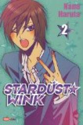 Stardust Wink, Tome 2 : par Nana Haruta