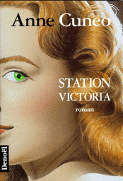 Station Victoria par Anne Cuneo