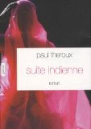 Suite indienne par Paul Theroux
