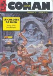 Super Conan, album n 9 : Le captif du labyrinthe, La cit de l'espoir, le colosse de Shem par Revue Spcial Conan