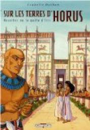 Sur les terres d'Horus, Tome 7 : Neferhor ou la qute d'Isis par Isabelle Dethan