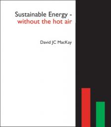Sustainable Energy - Without the Hot Air par David Mackay