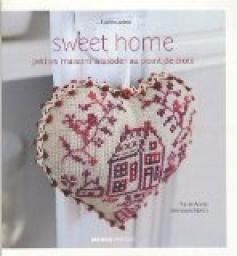 Sweet home : Petites maisons  broder au point de croix par Marie-Anne Rthoret-Mlin