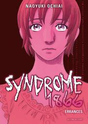 Syndrome 1866, Tome 5 : Errances par Naoyuki Ochiai