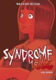 Syndrome 1866, Tome 2 : Excution par Naoyuki Ochiai