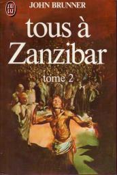Tous  Zanzibar, tome 2 par John Brunner