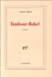 Tambour-Babel par Ernest Ppin