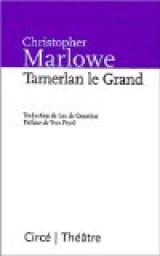 Tamerlan le Grand par Christopher Marlowe