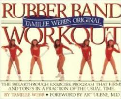 Tamilee Webb's Original Rubber Band Workout par Tamilee Webb