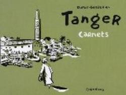 Tanger carnets : Du 22 au 29 mai 2001 par Philippe Dupuy